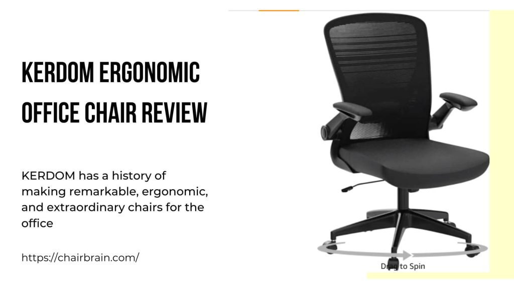 KERDOM Ergonomic Office Chair Review. A Comprehensive Review in 2023 ...