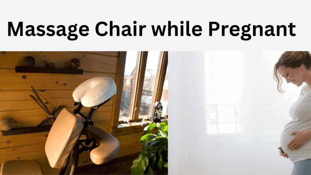 can-i-use-a-massage-chair-while-pregnant-2023