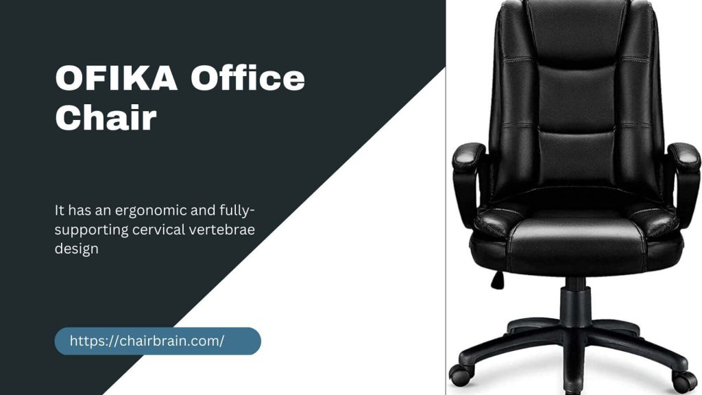 OFIKA Office Chair