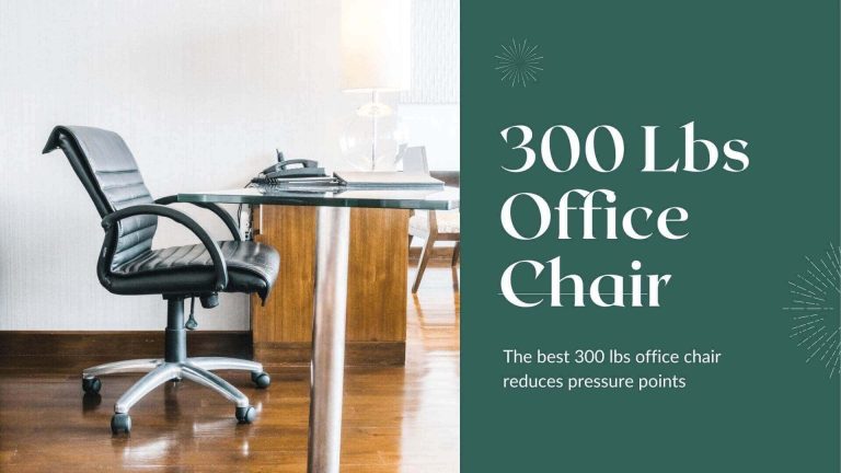 300 Lbs Office Chair 768x432 