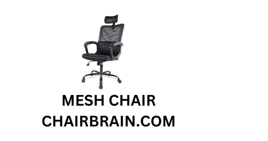 MESH CHAIR