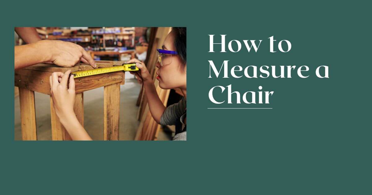 How to Measure a Chair